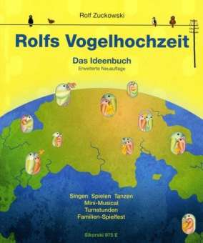 Rolfs Vogelhochzeit : Das Ideenbuch
