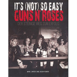 Guns'n Roses - Der steinige Weg zum Erfolg - Marc Canter