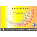Eine weiße Rose : für Blasmusik - Carl Friedrich Abel