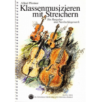 Klassenmusizieren mit Streichern - Alfred Pfortner