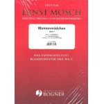 Blumenmädchen - Ernst Mosch / Arr. Gerald Weinkopf