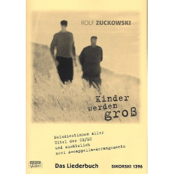 Kinder werden groß : Liederbuch - Rolf Zuckowski