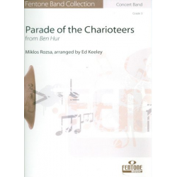 Parade of the Charioteers from Ben Hur - Miklos Rozsa / Arr. Ed Keeley