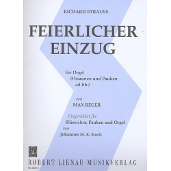 Feierlicher Einzug - Ausgabe für Bläserchor mit Orgel und Pauken - Richard Strauss