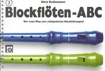 Blockflöten ABC, Heft 3 - Hans Bodenmann