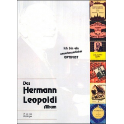 Ich bin ein unverbesserlicher Optimist - Hermann Leopoldi