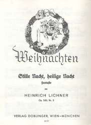 Stille Nacht, heilige Nacht op. 269/3 - Heinrich Lichner