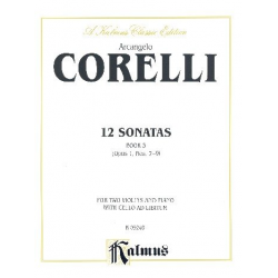 12 Sonaten vol.3 op.1 nos.7-9 : - Arcangelo Corelli