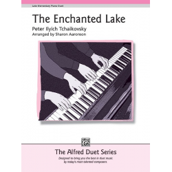 Enchanted Lake, The - Piotr Ilich Tchaikowsky (Pyotr Peter Ilyich Iljitsch Tschaikovsky)