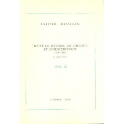 Traité de rythme de couleur et - Olivier Messiaen