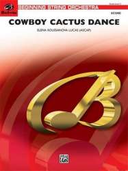 Cowboy Cactus Dance (string orchestra) - Elena Roussanova Lucas