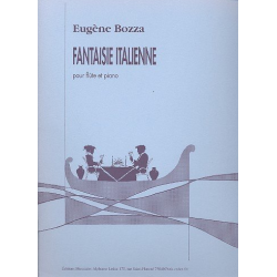 Fantaisie italienne : pour flûte et - Eugène Bozza