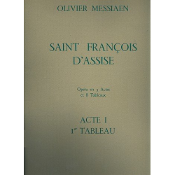 Saint Francois d'Assise - acte 1 tableau 1 - Olivier Messiaen
