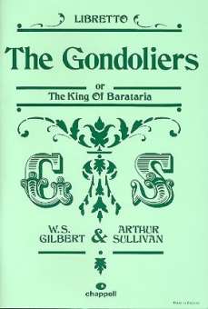 The Gondoliers or The King of Barataria :