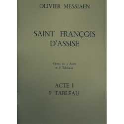 Saint Francois d'Assise - acte 1 tableau 3 - Olivier Messiaen