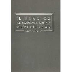 Le carnaval romain op.9 : pour orchestre - Hector Berlioz