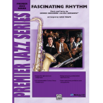 Fascinating Rhythm (jazz Ensemble) Score