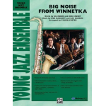 JE: Big Noise from Winnetka - Bob Haggart & Ray Bauduc / Arr. Calvin Custer