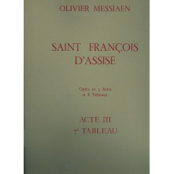 Saint Francois d'Assise - acte 3 tableau 7 - Olivier Messiaen