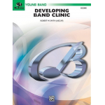 Developing Band Clinic (concert band) - Robert W. Smith