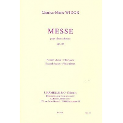 Messe op.36 : pour 2 choeurs et - Charles-Marie Widor