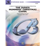 The Sussex mummers' Christmas Carol - Percy Aldridge Grainger / Arr. Larry Clark