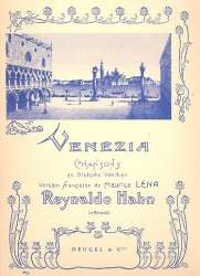 Venezia : Chansons en dialect venitien - Reynaldo Hahn