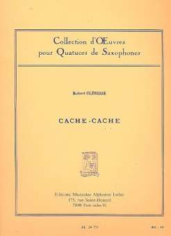 Cache-Cache : für 4 Saxophone (SATBar)