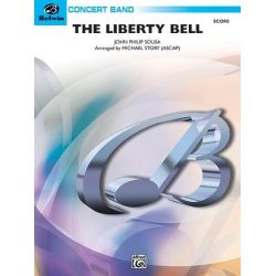 The Liberty Bell - John Philip Sousa / Arr. Michael Story