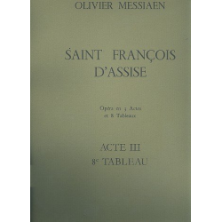 Saint Francois d'Assise - acte 3 tableau 8 - Olivier Messiaen