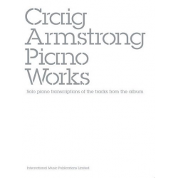 Craig Armstrong : Piano Works - Craig Armstrong