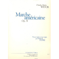 Marche américaine op.31 : - Charles-Marie Widor