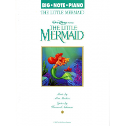 The little Mermaid : for big note piano - Alan Menken