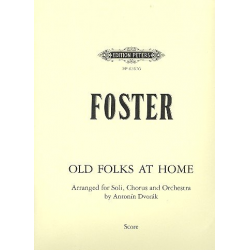 Old Folks at Home : for soli, mixed chorus - Stephen Foster