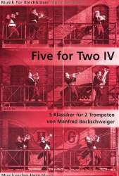 Five for Two Band 4 - Diverse / Arr. Manfred Bockschweiger
