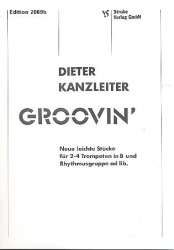 Groovin' : neue leichte Stücke - Dieter Kanzleiter