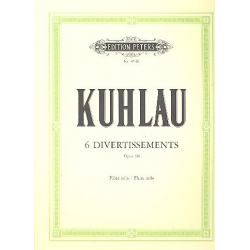 6 Divertissements op.68 : - Friedrich Daniel Rudolph Kuhlau