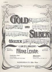 Gold und Silber : für - Franz Lehár