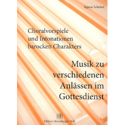 Choralvorspiele und Intonationen barocken Charakters Band 10 - - Sigmar Schickel