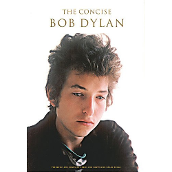 The concise Bob Dylan : songbook - Bob Dylan