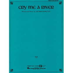 Cry me a River : for piano/vocal/guitar - Arthur Hamilton
