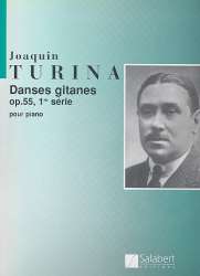 Danses gitanes op.55 vol.1 : - Joaquin Turina