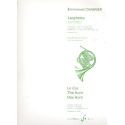 Larghetto : pour cor et piano - Alexis Emmanuel Chabrier
