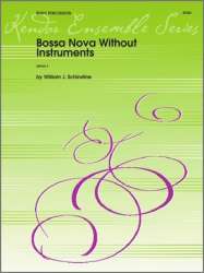 Bossa Nova Without Instruments - William J. Schinstine