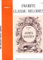 Favorite Classic Melodies - Level 4 - Diverse / Arr. James Bastien