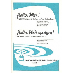 Hallo Wien / Hallo Niedersachsen (Potpourri langsamer Walzer / Marsch-Potpourri) - Diverse / Arr. Paul Woitschach