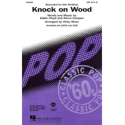 Knock on Wood : for mixed chorus - Eddie Floyd / Arr. Kirby Shaw