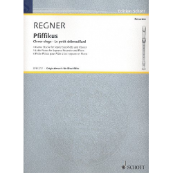 Pfiffikus : für Sopranblockflöte und Klavier - Hermann Regner