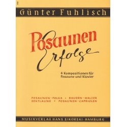 Posaunen-Erfolge : 4 Kompositionen - Günter Fuhlisch