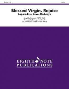 Blessed Virgin, Rejoice - Bogoroditse Devo, Raduisya